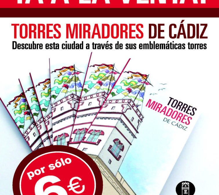 Artículo sobre el Libro Torres Miradores de Cádiz en LaVoz Digital
